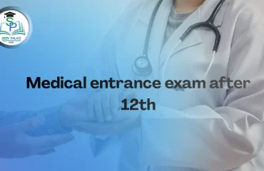 medical entrance exam after 12th