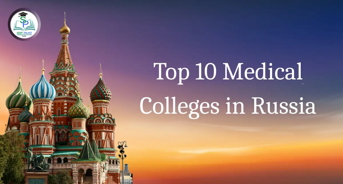 top 10 medical colleges in russia for indian students