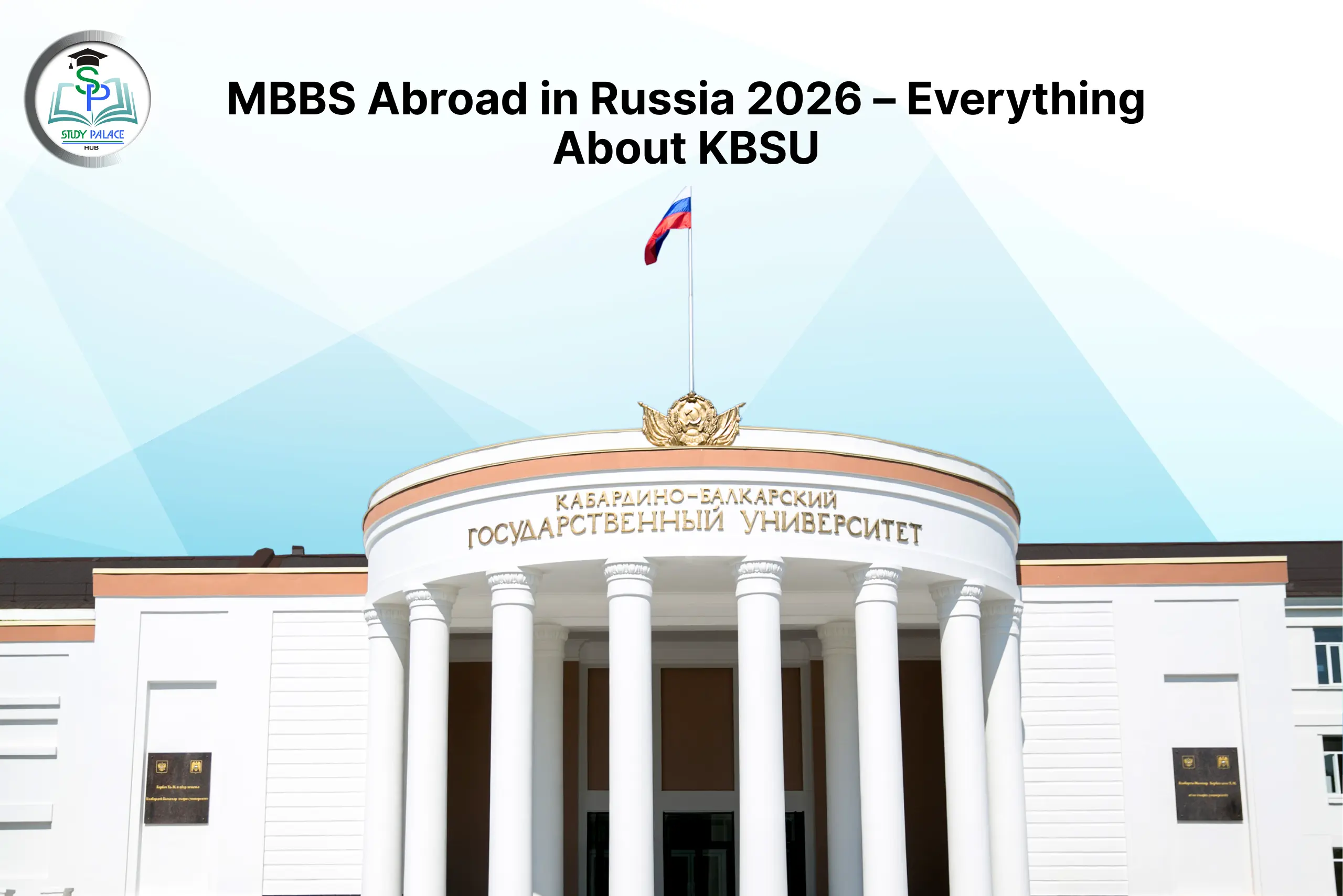 Kabardino Balkarian State University Eligibility Criteria for MBBS