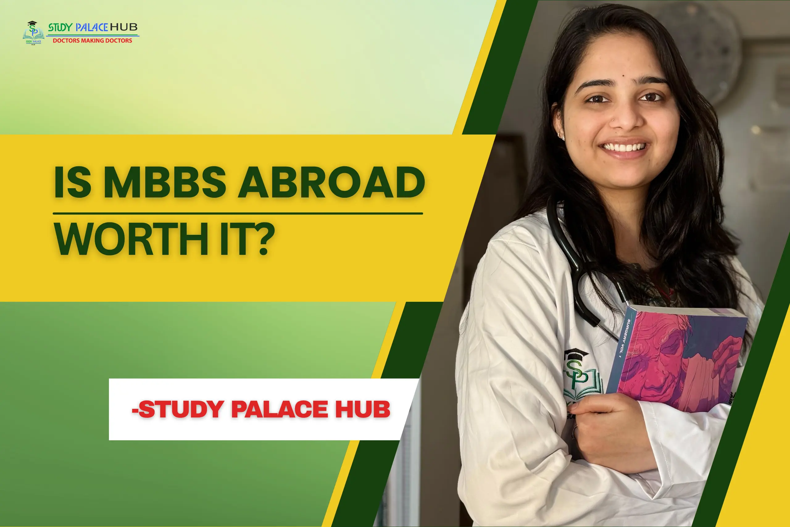 Is Mbbs Abroad Worth It?
