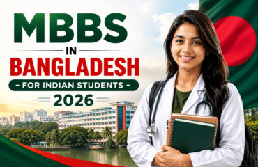MBBS in Bangladesh for Indian Students