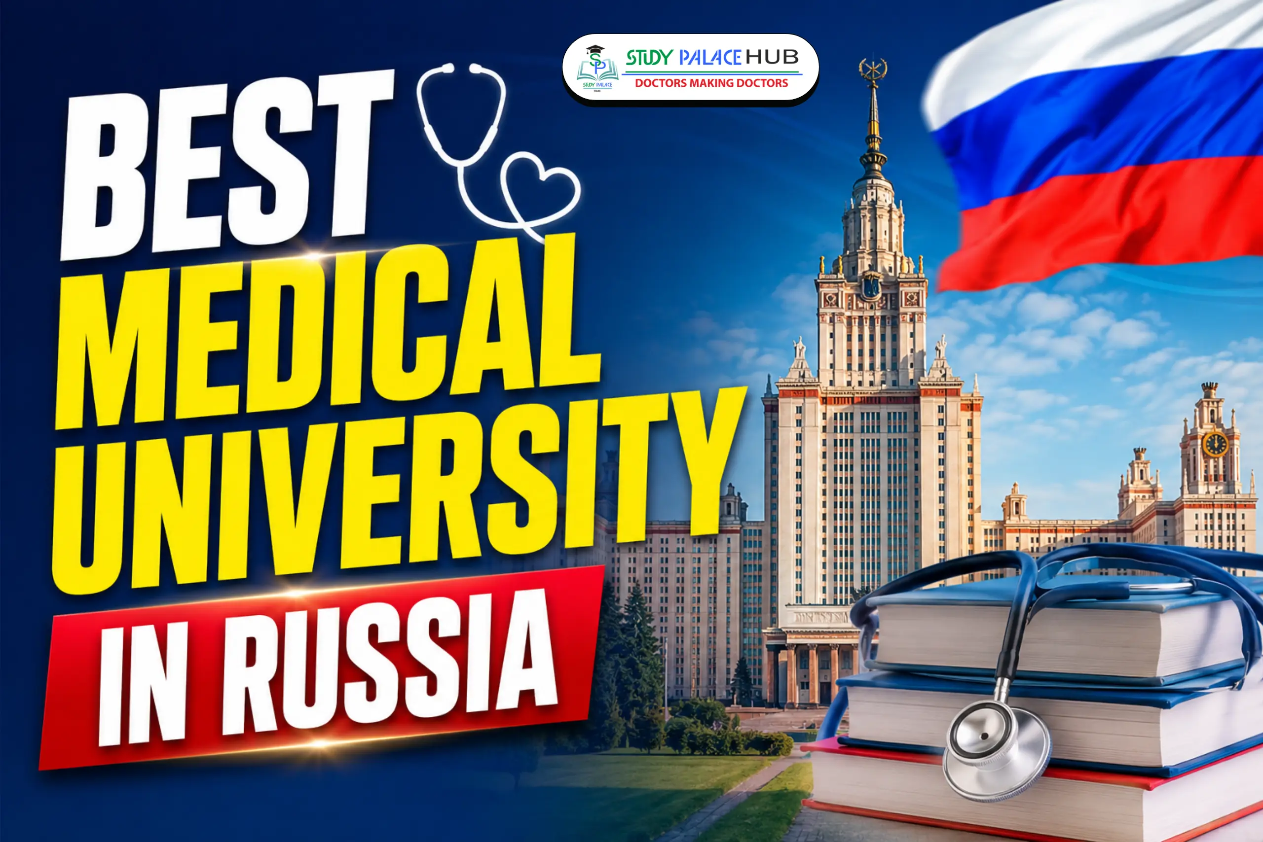 Best Medical University in Russia